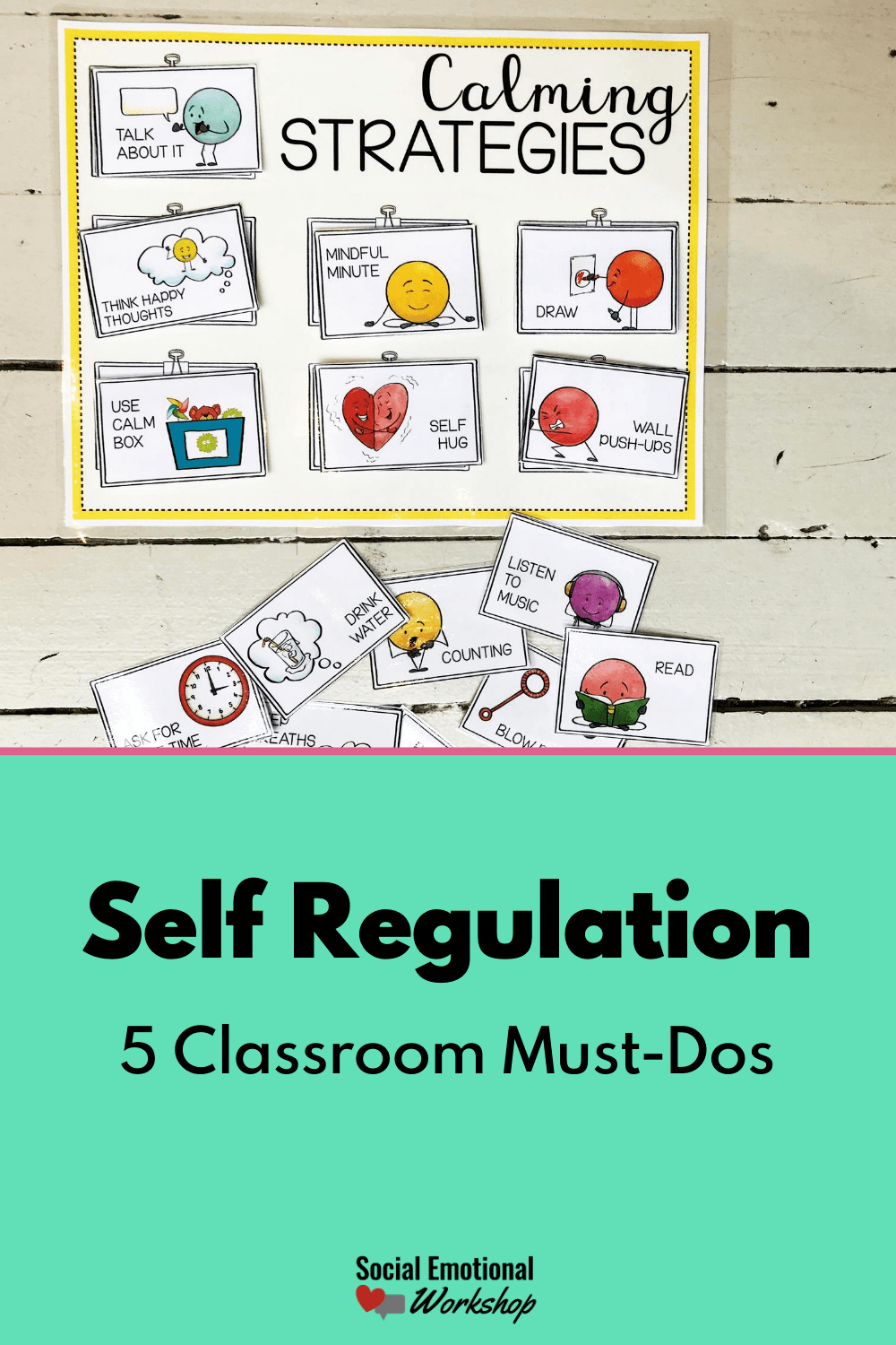 5-self-regulation-musts-for-your-classroom-social-emotional-workshop