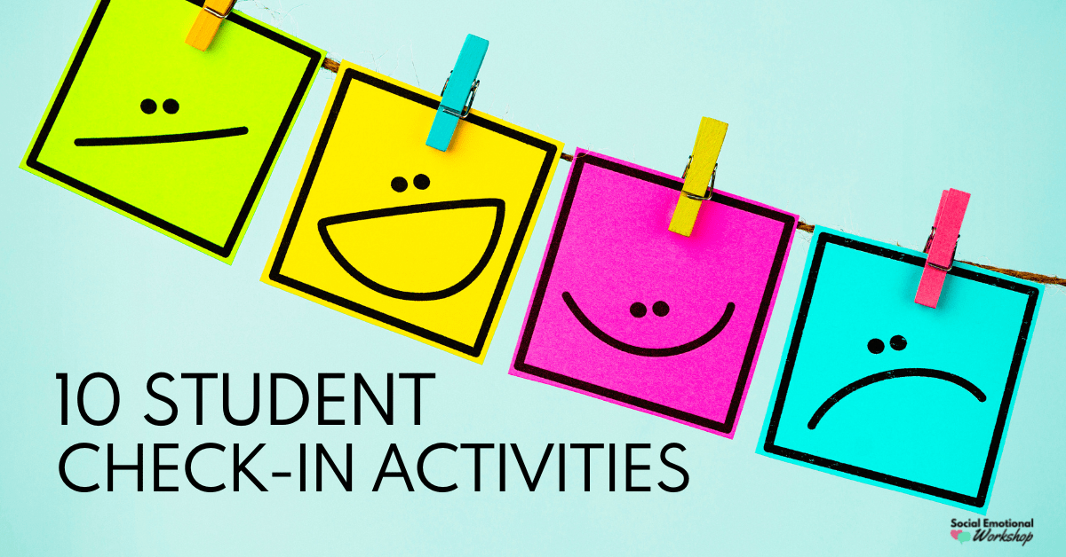10 student check in activities to connect and understand social