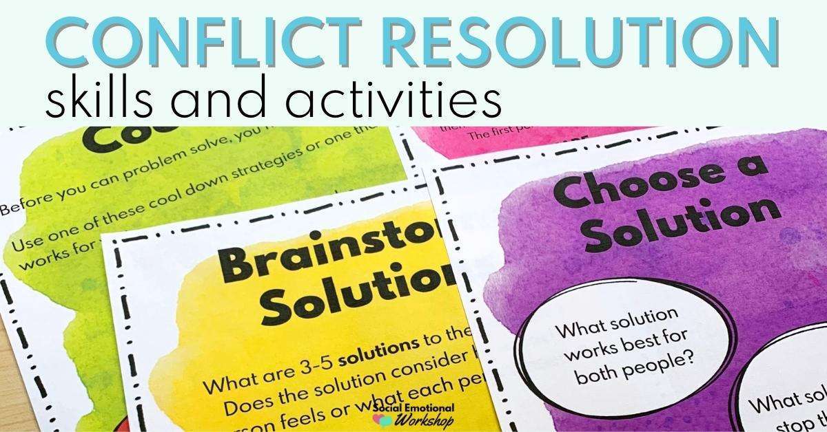 Conflict Resolution Skills and Activities for Elementary Students