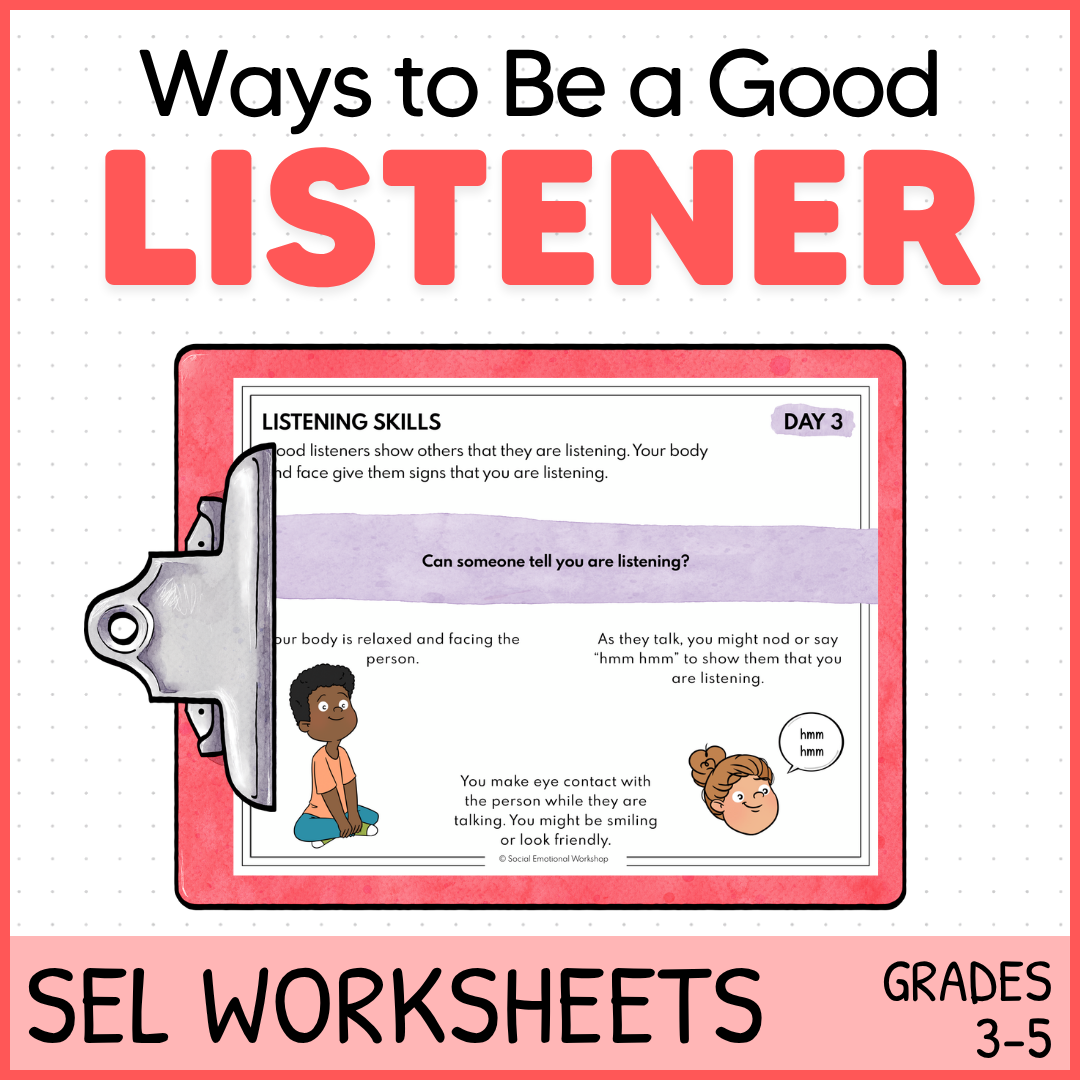 Being a good listener SEL Worksheets Being a good listener SEL Worksheets