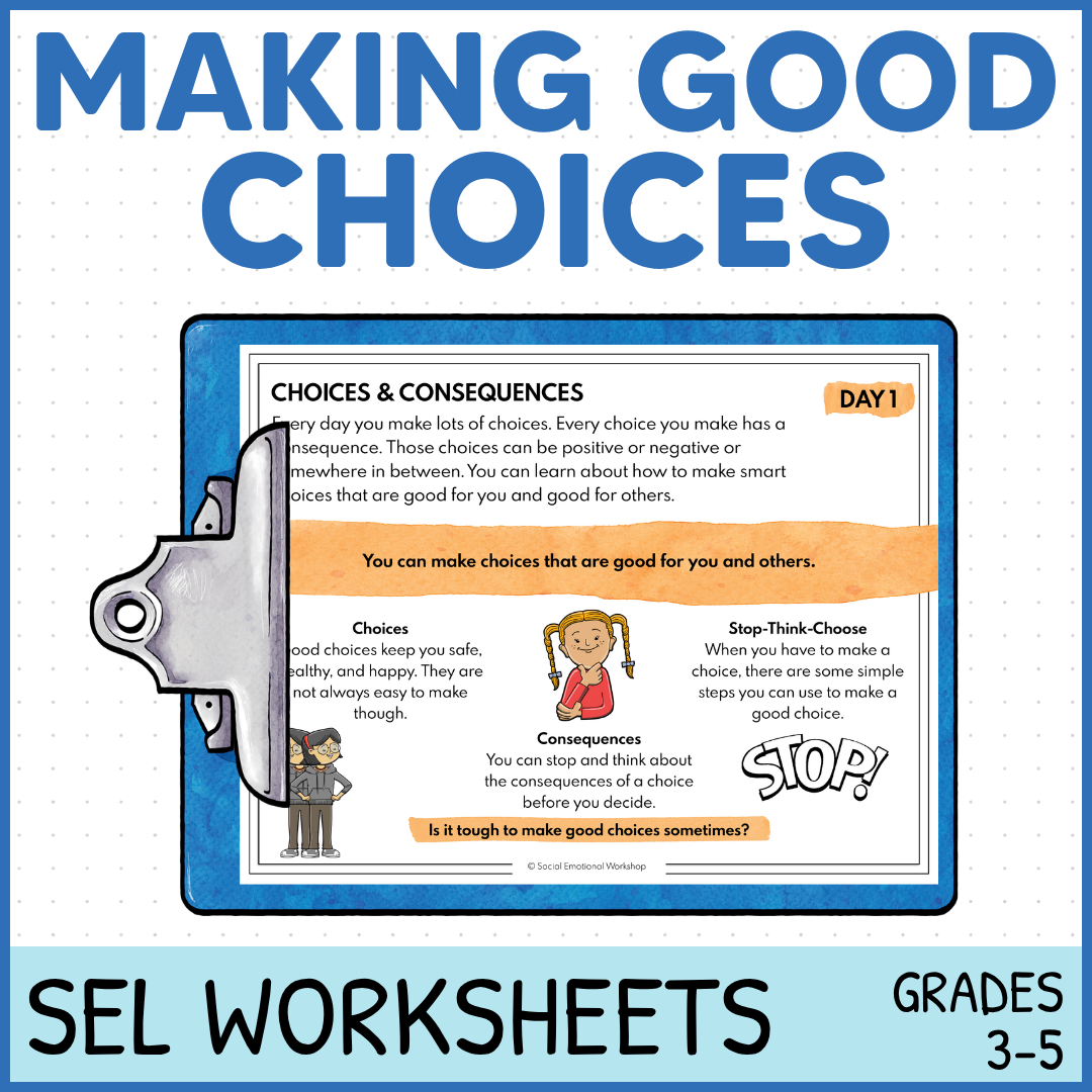 Choices and Consequences SEL Worksheets