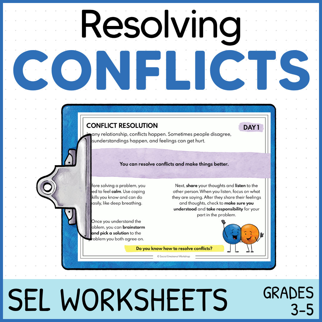 Resolving Conflicts SEL Worksheets Resolving Conflicts SEL Worksheets